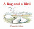 A Bag and a Bird Picture Book - Paperback