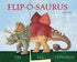Flip-O-Saurus Flip Book - Board Book - Large 9780789210616