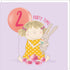 Greeting Card - Age 2 Birthday Girl - Party