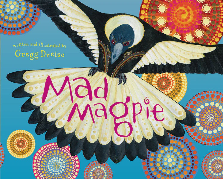 Mad Magpie - Picture Book - Paperback