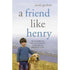 A Friend Like Henry 