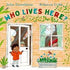 Who Lives Here? - Picture Book - Hardback