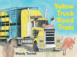 BOOK - Yellow Truck Road Train - Picture Book - Hardback
