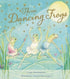 Three Dancing Frogs - Picture Book - Hardback